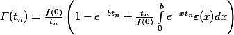F(t_n) = \frac{f(0)}{t_n}\left(1-e^{-bt_n}+ \frac{t_n}{f(0)}\int_{0}^{b}e^{-xt_n}\varepsilon(x)dx\right)
